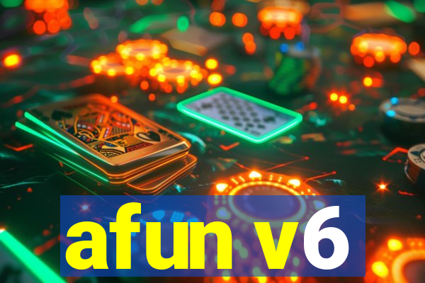 afun v6